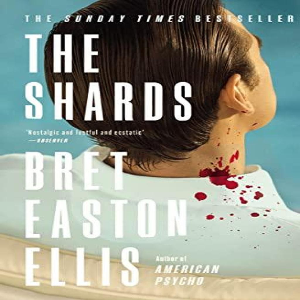 The Shards by Bret Easton Ellis Paperback Book 9781800752320