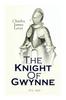 Книга The Knight Of Gwynne : Complete Edition (Vol. 1&2)
