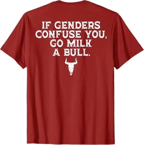 2026 New Cool If Genders Confuse You Go Milk A Bull T-Shirt Men's Graphic Tee