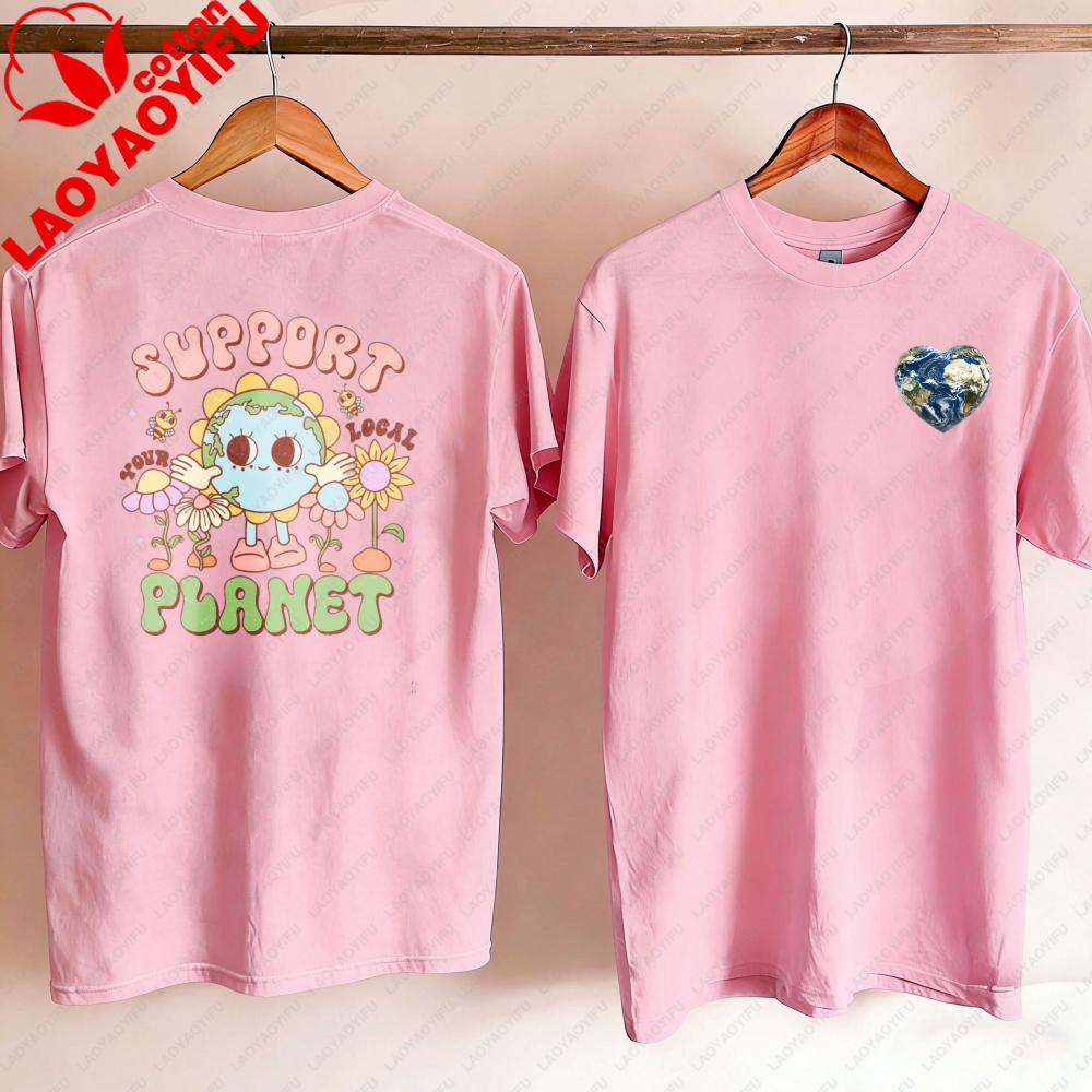 Earth Day Shirt Support Your Local Planet Planet Awareness Tee Oversized T Shirt Kawaii Clothes Harajuku Aesthetic Clothes
