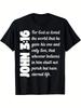 Unisex Round Neck T-Shirt Featuring The Phrase 'For God So Loved The World' from John 3 16, Perfect
