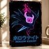 Hollow Knight Neon Art Metal Poster Perfect Gift for Fans Lovers Personalized Wall Art Metal Sign for Modern Home Decoration