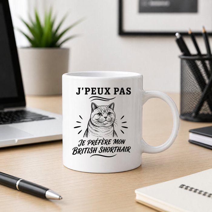 Mug - PLANETEE - J’peux pas je préfère mon British Shorthair - Céramique 330 ml - Imprimé sublimation - Lave‑vaisselle