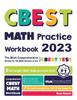 Книга CBEST Math Practice Workbook : The Most Comprehensive Review for the Math Section of the CBEST Test