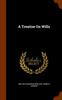 Книга A Treatise On Wills by Melville Madison Bigelow - Hardback