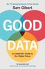 Книга Good Data : An Optimist's Guide To Our Digital Future