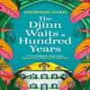 The Djinn Waits a Hundred Years by Shubnum Khan Paperback Book 9780861546244