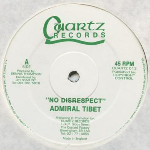12inch Record ADMIRAL TIBET - No Disrespect / Version QUARTZ013 Quartz Records 1992 UK Reggae, Ska & Dub