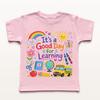 It’s A Good Day For Learning Kids Shirt, Funny School Supplies T-shirt, Back To School Toddler Tee, First Day School Gift, Elementary Outfit
