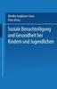 The Soziale Benachteiligung Und Gesundheit Bei Kindern Und Jugendlichen Book