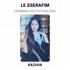 LE SSERAFIM FEARNADA 2023 Весна/Лето Фотокарточка Официальная Фотокарточка