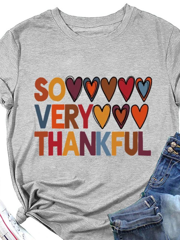 SO VERY THANKFUL Heart Print Женская футболка с коротким рукавом и круглым вырезом Свободная женская футболка Женская футболка Топы Camisetas Mujer