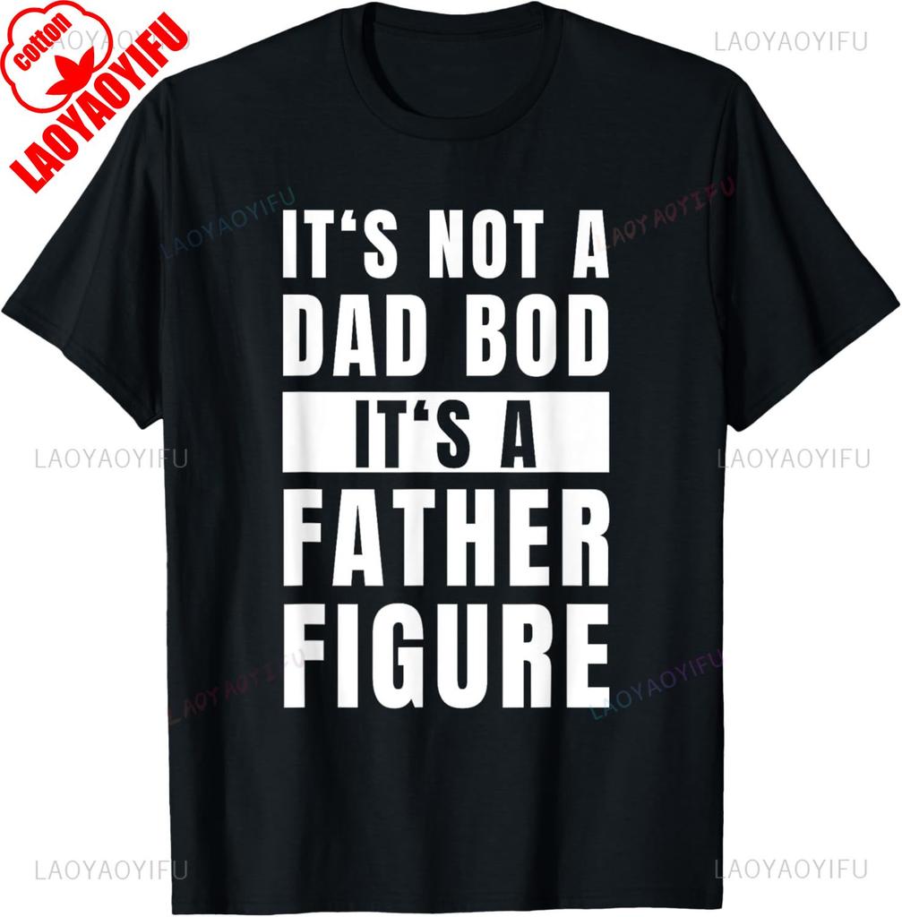 Unisexs Fathersday Dad Bod Father Figure Joke TShirt Unisex Unisex Summer Cotton Printed TShirt Casual Streetwear Clothes Camisetas
