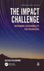 Книга The Impact Challenge : Reframing Sustainability for Businesses