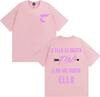 TINI STOESSEL A Ella Le Gusta Tini Print T Shirts Unisex WOMEN Clothing Harajuku High Street Tshirts Summer Tops Oversized T Shirt