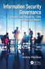 The Information Security Governance : Framework and Toolset for CISOs and Decision Makers Book