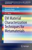 The EM Material Characterization Techniques for Metamaterials Book