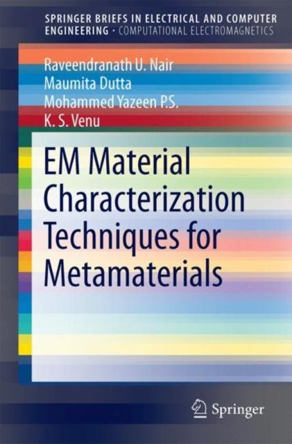 The EM Material Characterization Techniques for Metamaterials Book