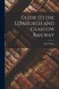Книга Guide To the Edinburgh and Glasgow Railway