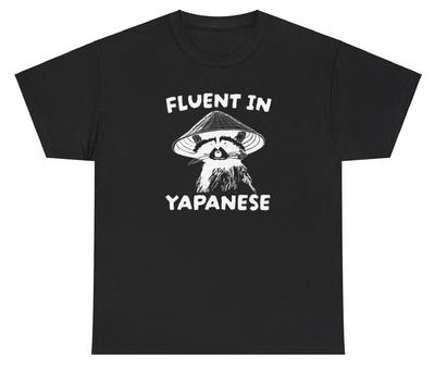 Fluent In Yapanese T Shirt Funny Sarcastic Racoon Extrovert Yapping Silly Tee