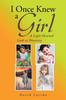 The I Once Knew a Girl : A Light-hearted Look At Diversity Book