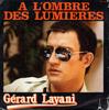 7-дюймовая пластинка GRARD LAYANI A Lombre Des Lumires SG593 DiscAz 1976 Франция Поп Б/у