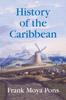 Книга History of the Caribbean