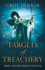 Книга Targets of Treachery : A Gripping, Action-packed Historical Epic : 4