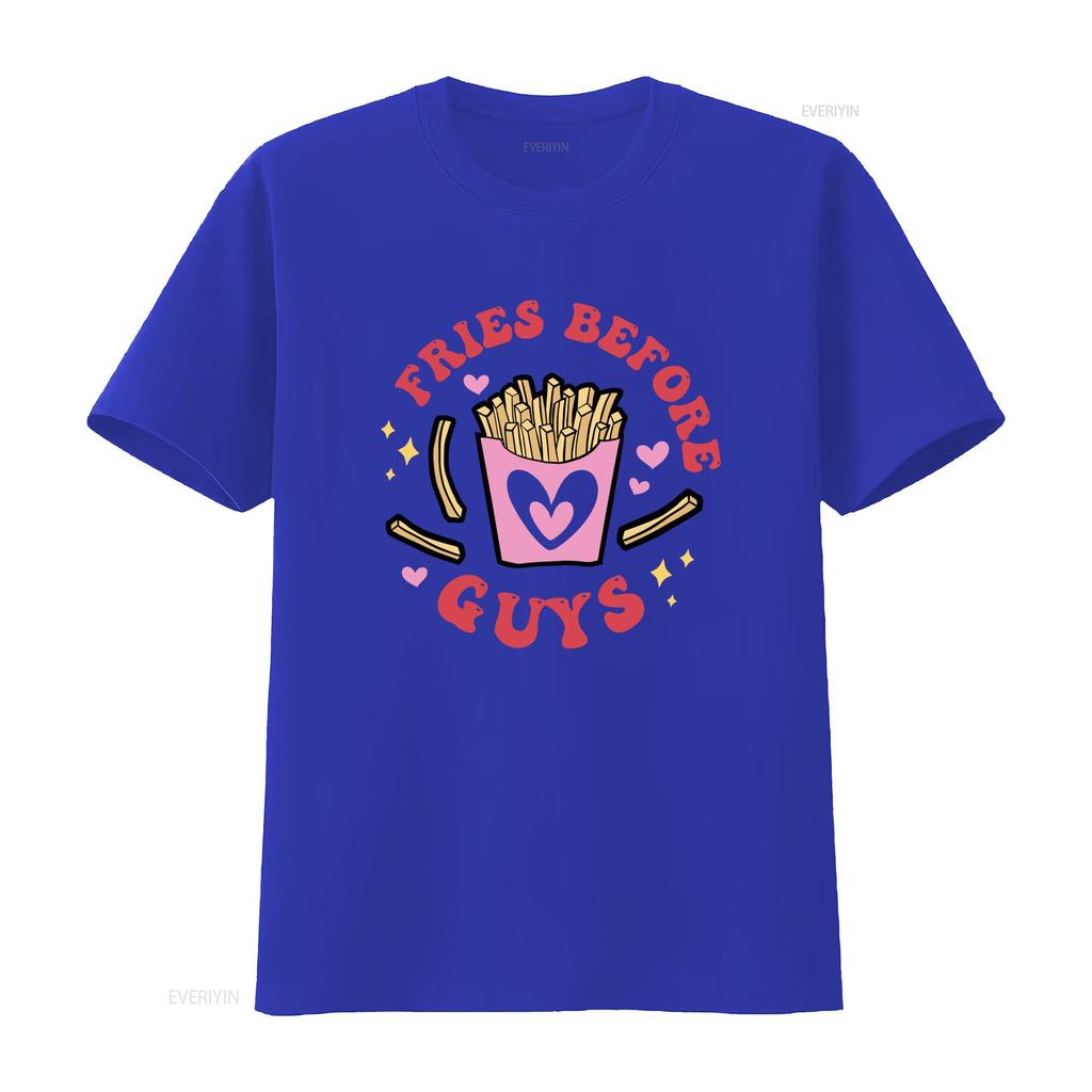 Fries Before Guys T Shirt Funny Valentines Day for Girls Women Vday Galentine vintage Washed homme Casual Slightly fashion