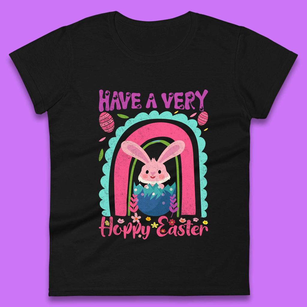 Have A Very Happy Easter Womens T-Shirt Mens Tops Tees Unisex