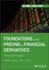 The Foundations of the Pricing of Financial Derivatives : Theory and Analysis Book
