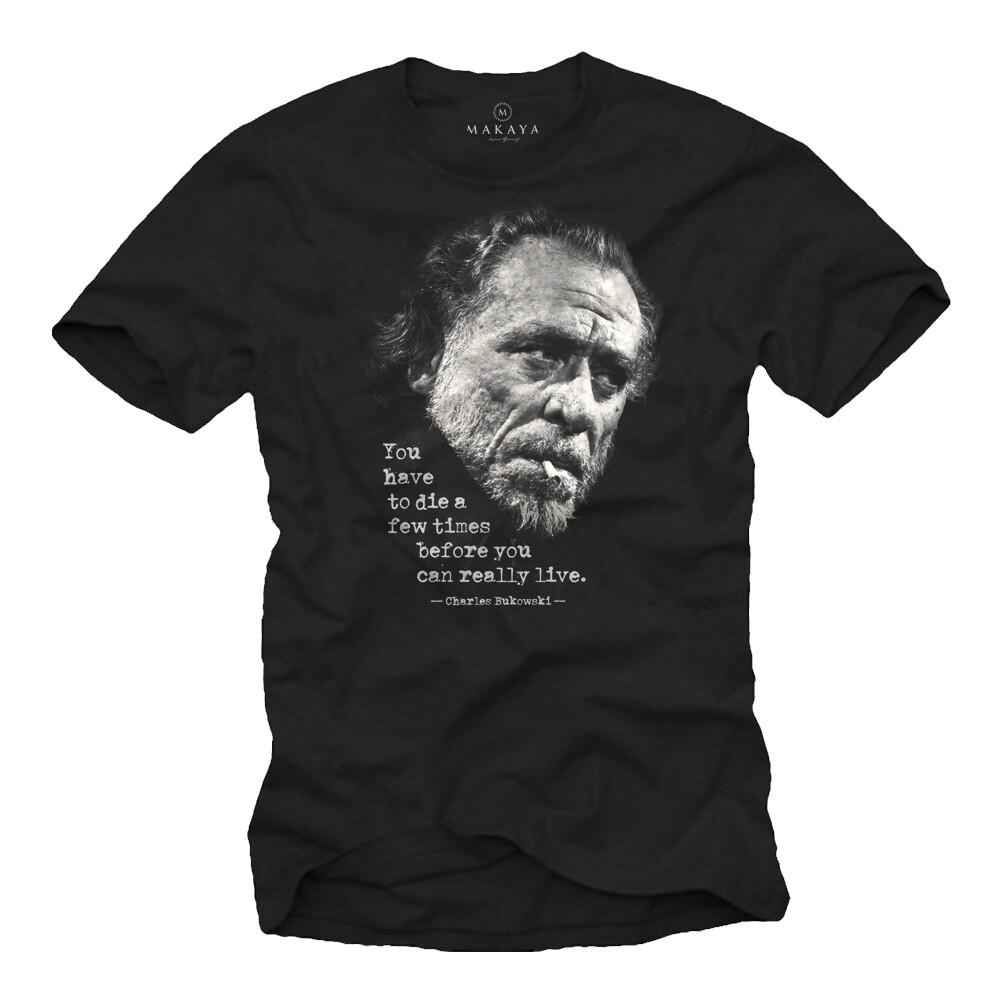 Cool Writer Mens T-Shirt with Charles Bukowski Quote - Men Sayings-
