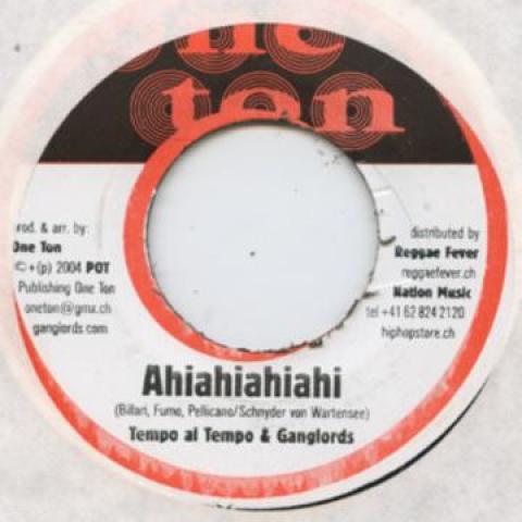 7-дюймовая пластинка TEMPO AL TEMPO, GANGLORDS / PATRICE - Ahiahiahiahi / Real Thing One Ton 2004 Ямайка Регги, Ска и Даб