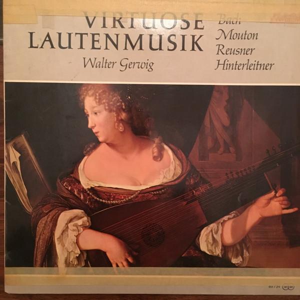 Виниловая пластинка WALTER GERWIG - Virtuose Lautenmusik 89734 Heliodor 1968 Германия Классика Б/У