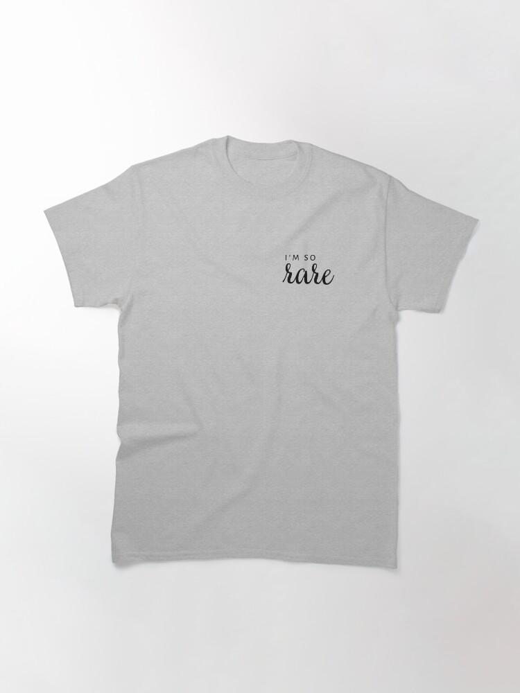 I'm so rare Classic T-Shirt