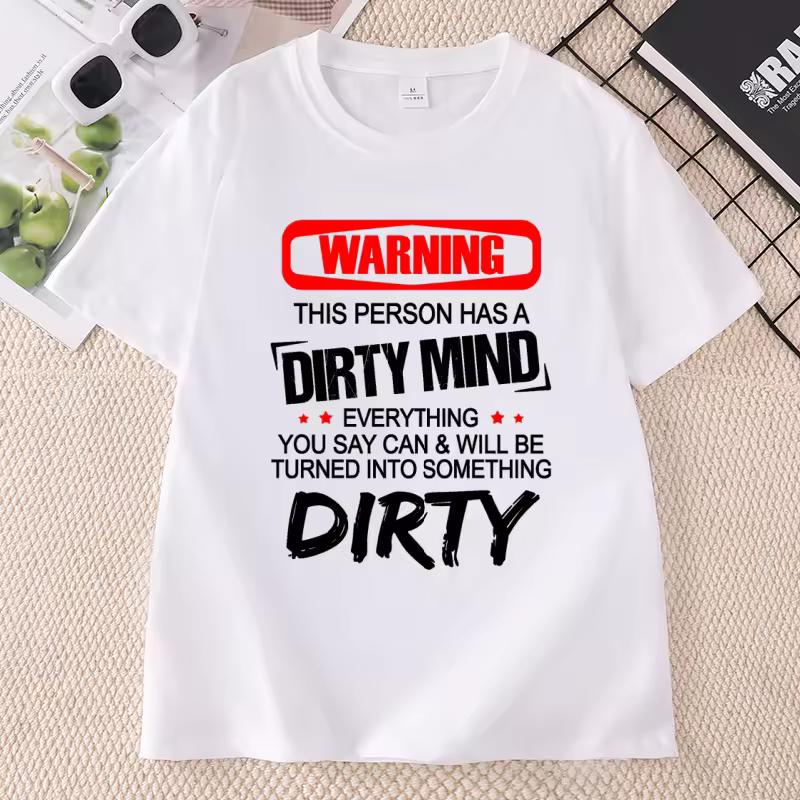 Warning This Person Has A Dirty Mind T-Shirt Short Sleeves T Shirt for Men Women Casual Round Neck Printed Pullover Tees