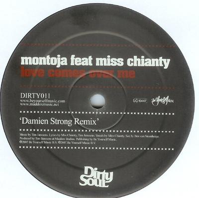 12-дюймовая пластинка MONTOJA FEAT MISS CHIANTY - Love Comes Over Me DIRTY011 Dirty Soul 2007 Нидерланды Танцевальная и электронная музыка Б/у