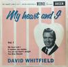 7-дюймовая пластинка DAVID WHITFIELD My Heart And I Vol. 1 DFE6643 DECCA 1960 UK Поп Б/у