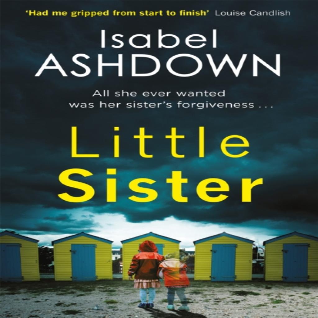 Little Sister by Isabel Ashdown Paperback Book 9781409167945