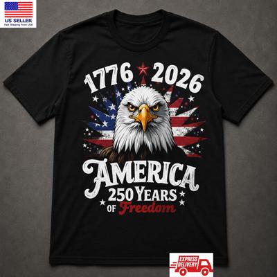 America 250 Years Shirt Patriotic Eagle Flag 1776-2026 July 4th T-Shirt