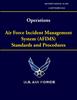 Книга Operations - Air Force Incident Management System (AFIMS) Standards and Procedures (Air Force Manual 10-2502)
