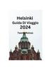 Книга Helsinki Guida Di Viaggio 2024