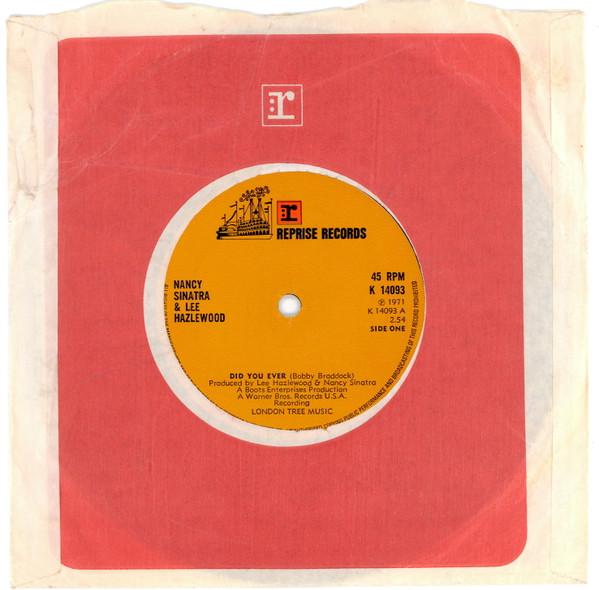 7inch Record NANCY SINATRA & LEE HAZLEWOOD - Did You Ever K14093 Reprise Records 1971 UK Pop Used