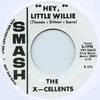 7-дюймовая пластинка X CELLENTS / CALS - Hey, Little Willie / Country Woman SMASH1996 Smash 2009 UK Blues
