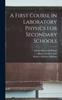 Книга A First Course In Laboratory Physics for Secondary Schools