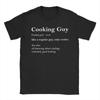 Unisexs TShirts Funny Cook Cooking Guy Definition Funny Cotton Tees Short Sleeve T Shirts Round Collar Clothing Gift