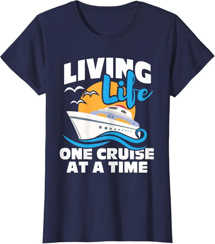 Living Life One Cruise At A Time - Cruising Lover Ladies' Crewneck T-Shirt