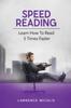Книга Speed Reading : Learn How To Read 5 Times Faster