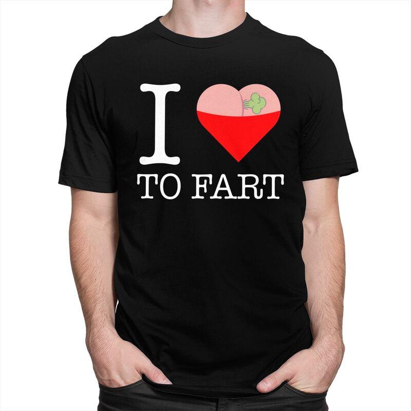 Male I Love To Fart T Shirts Short Sleeves Cotton Tshirt Valentines Day Gift Leisure Tees Loose Fit Clothes