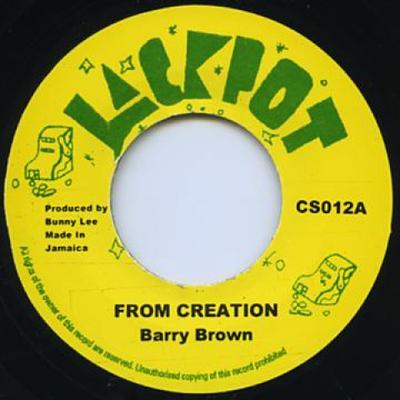 Пластинка 7 дюймов BARRY BROWN / KING TUBBY, AGGROVATO - From Creation CS012 Jackpot UK 1976 UK Reggae, Ska & Dub